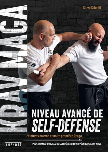 Krav maga, niveau avancé de self-defense