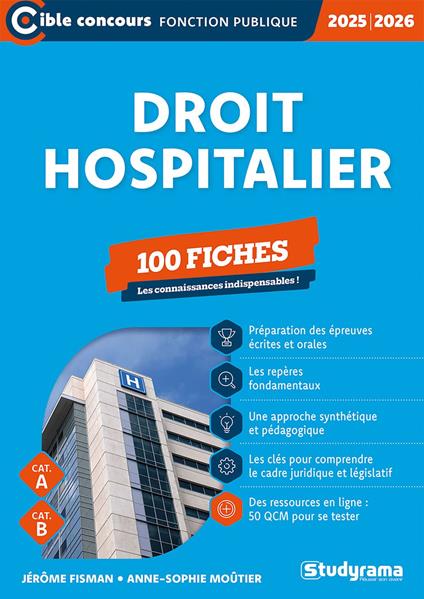 Droit hospitalier - 100 fiches - Catégories A et B – Concours 2025-2026