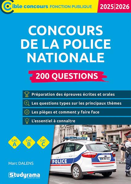 Concours de la police nationale : 200 questions – Catégories A, B et C – Édition 2025-2026