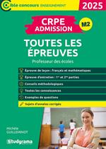 CRPE – Admission – Toutes les épreuves : Professeur des écoles – Concours 2025