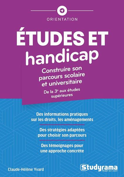 Études et handicap : Construire son parcours scolaire et universitaire