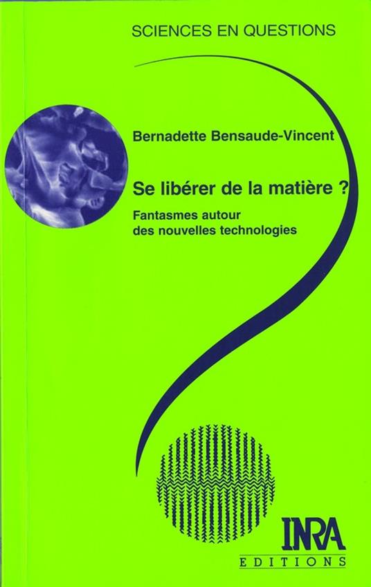 Se libérer de la matière ?