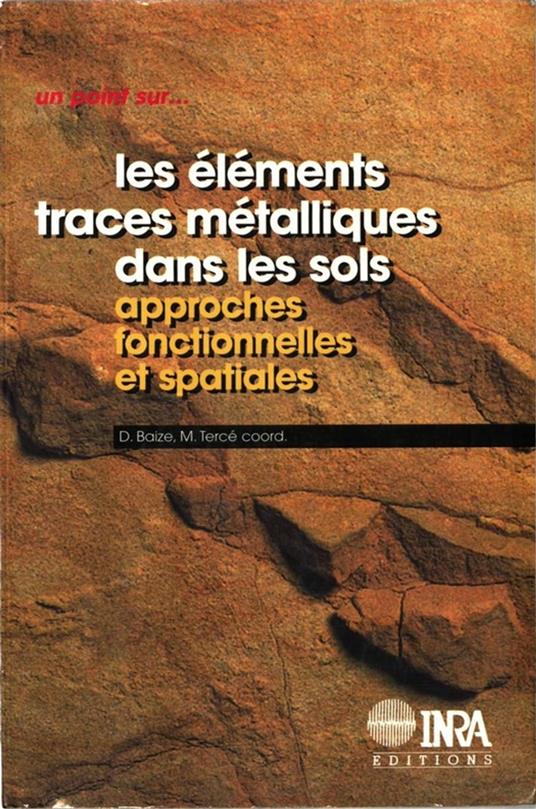 Les éléments traces métalliques dans les sols