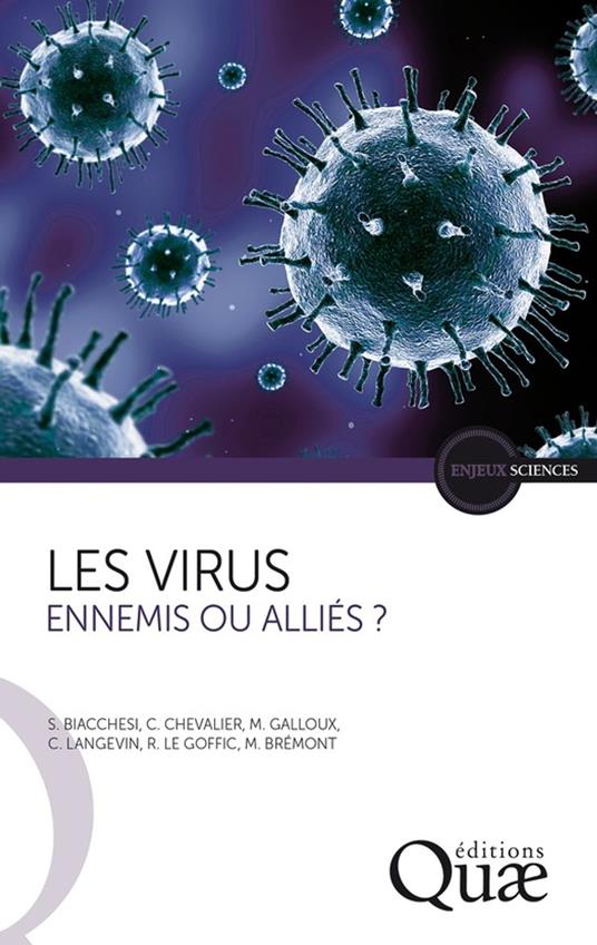 Les virus - Stéphane Biacchesi,Michel Brémont,Christophe Chevalier,Marie Galloux - ebook