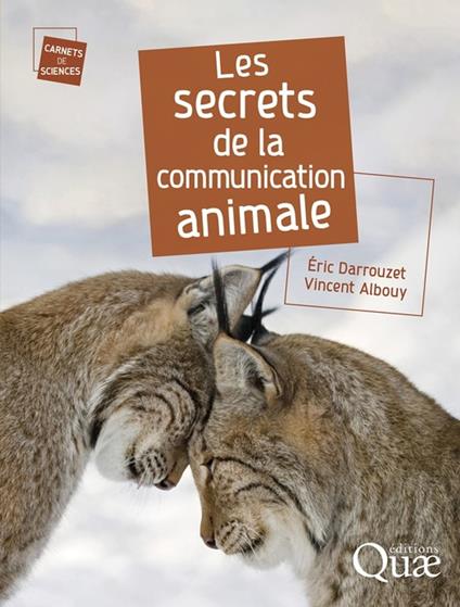 Les secrets de la communication animale - Vincent Albouy,Eric Darrouzet - ebook