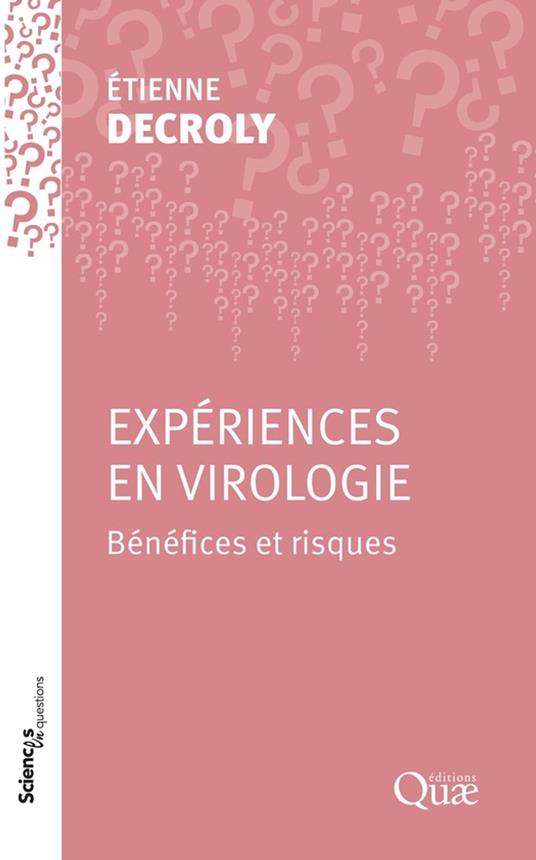Expériences en virologie