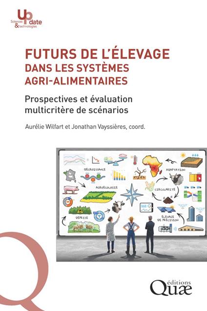 Futurs de l’élevage dans les systèmes agri-alimentaires