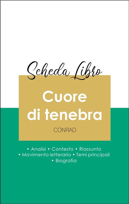 Scheda libro Cuore di tenebra (analisi letteraria di riferimento e riassunto completo) - Joseph Conrad - ebook