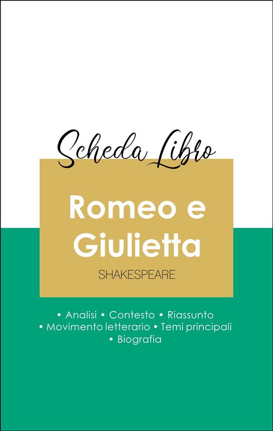 Scheda libro Romeo e Giulietta (analisi letteraria di riferimento e riassunto completo) - Shakespeare - ebook
