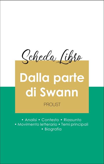 Scheda libro Dalla parte di Swann (analisi letteraria di riferimento e riassunto completo) - Marcel Proust - ebook