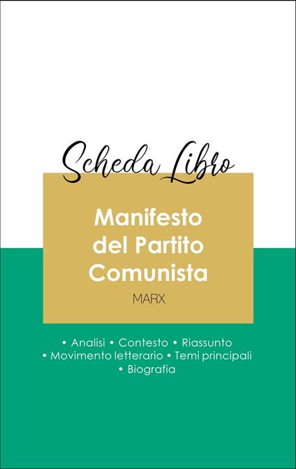 Scheda libro Manifesto del Partito Comunista (analisi letteraria di riferimento e riassunto completo) - Karl Marx - ebook