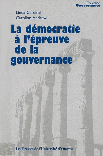 La Démocratie à l’épreuve de la gouvernance