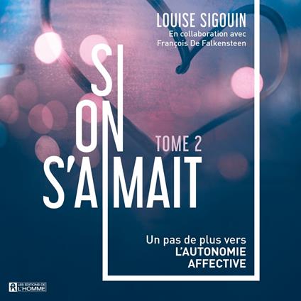 Si on s'aimait Tome 2