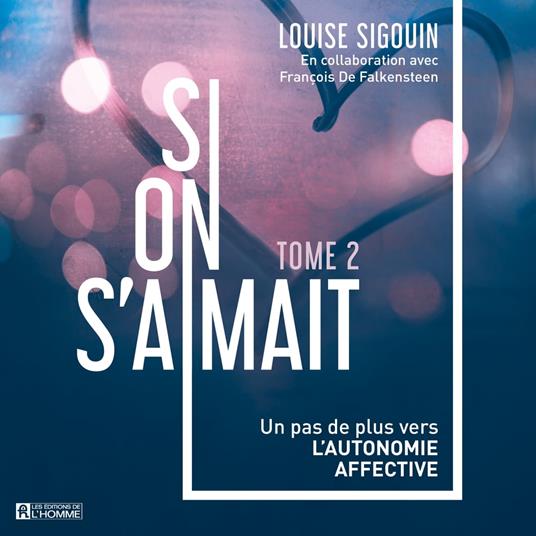 Si on s'aimait Tome 2