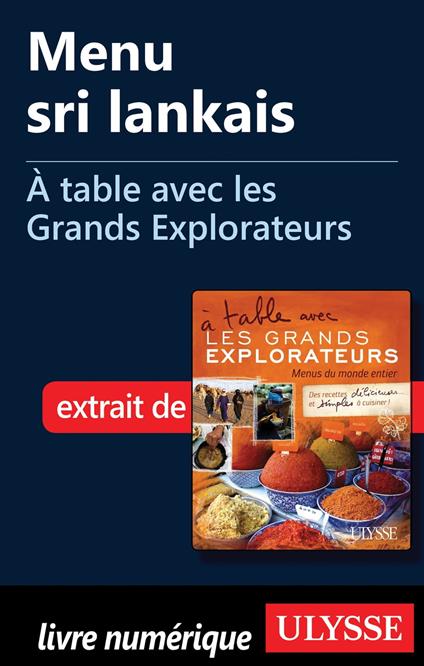 Menu sri lankais - A table avec les Grands Explorateurs