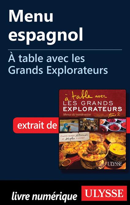 Menu espagnol - A table avec les Grands Explorateurs
