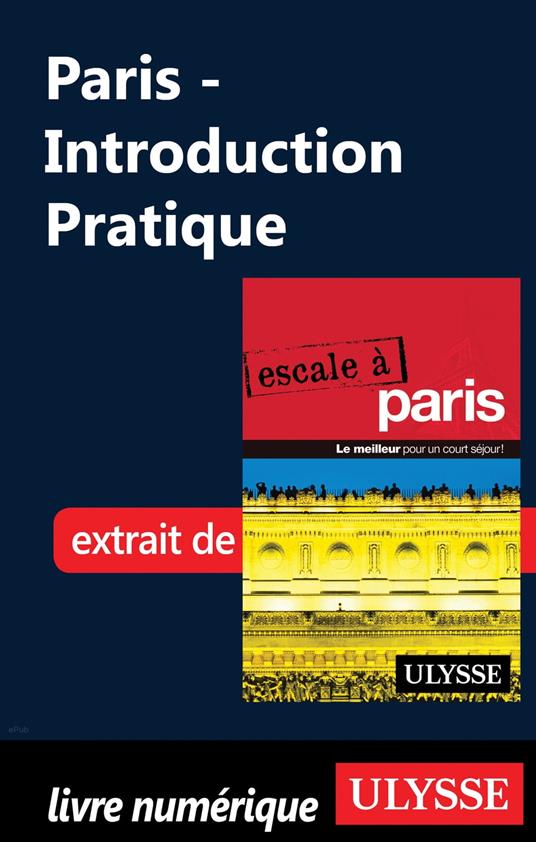 Paris - Introduction Pratique