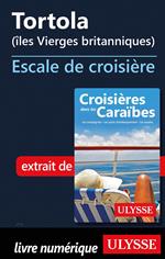 Tortola Iles Vierges britanniques - Escale de croisière