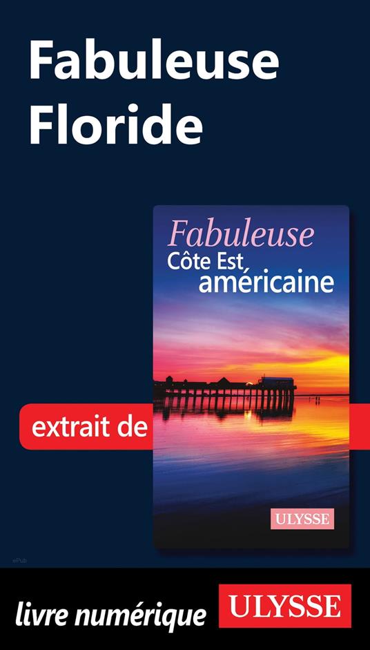 Fabuleuse Floride