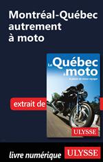 Montréal-Québec autrement à moto