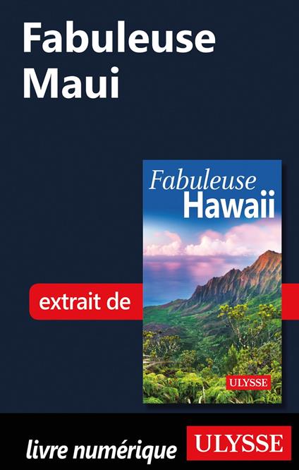 Fabuleuse Maui