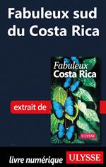 Fabuleux sud du Costa Rica