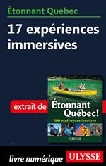 Etonnant Québec - 17 expériences immersives