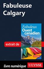 Fabuleuse Calgary