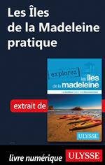 Les Iles de la Madeleine pratique