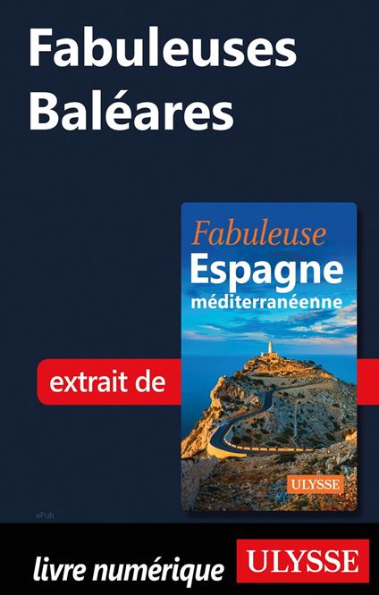 Fabuleuses Baléares
