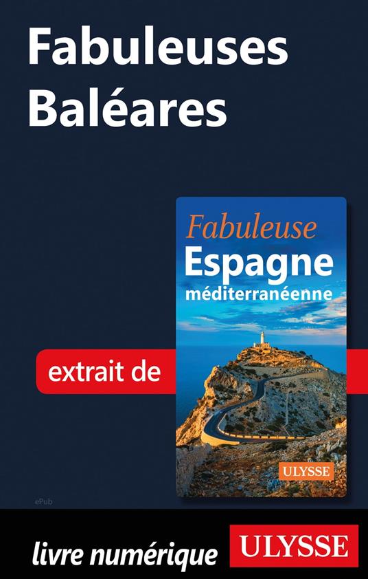 Fabuleuses Baléares