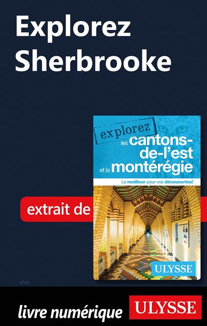 Explorez Sherbrooke