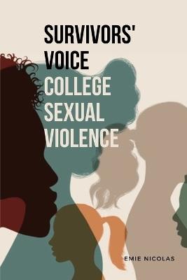 Survivors' Voice College Sexual Violence - Emie Nicolas - cover