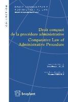 Droit compare de la procedure administrative / Comparative Law of Administrative Procedure
