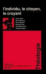 L’individu, le citoyen, le croyant
