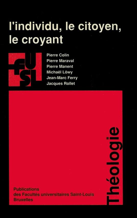 L’individu, le citoyen, le croyant