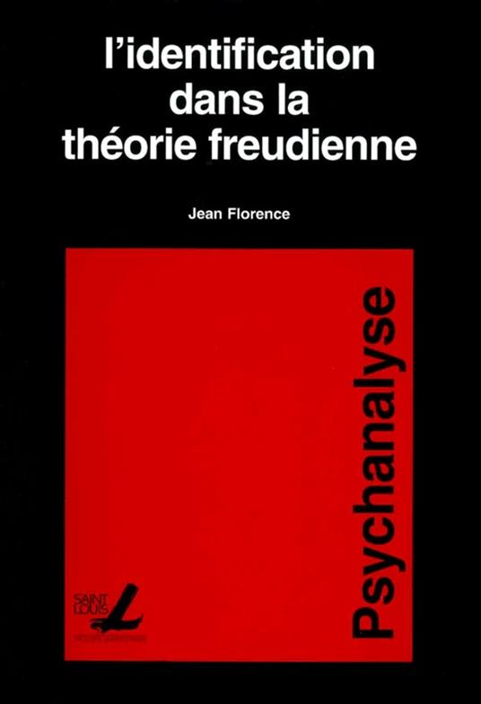 L’identification dans la théorie freudienne