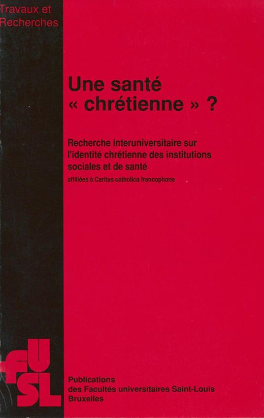 Une santé « chrétienne » ?