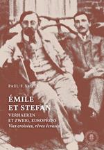 Emile et Stephan. Verhaeren et Zweig, européens