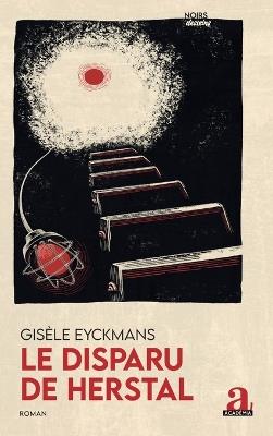Le disparu de Herstal - Gisèle Eyckmans - cover