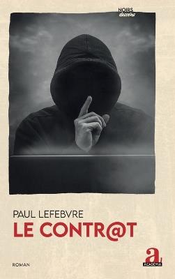 Le contr@t - Paul Lefebvre - cover