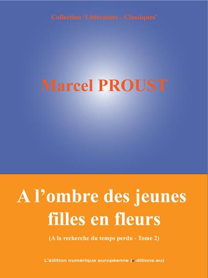 A l'ombre des jeunes filles en fleurs