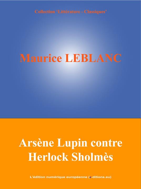Arsène Lupin contre Herlock Sholmès