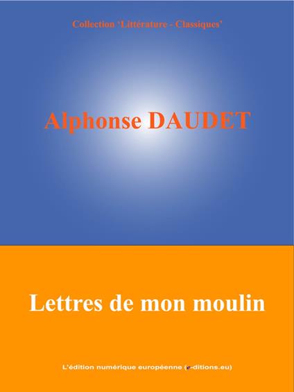 Lettres de mon moulin