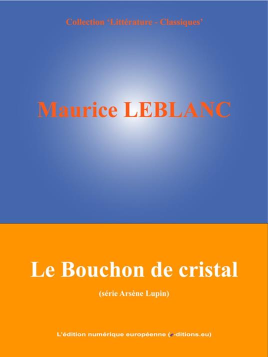 Le Bouchon de cristal