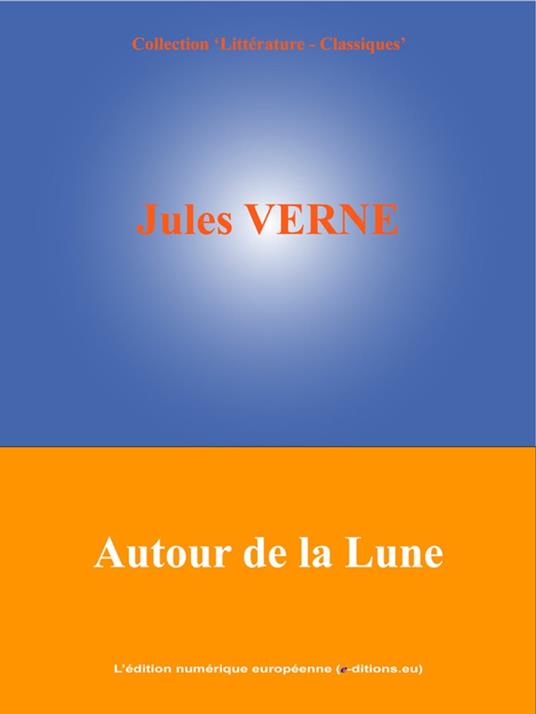 Autour de la Lune