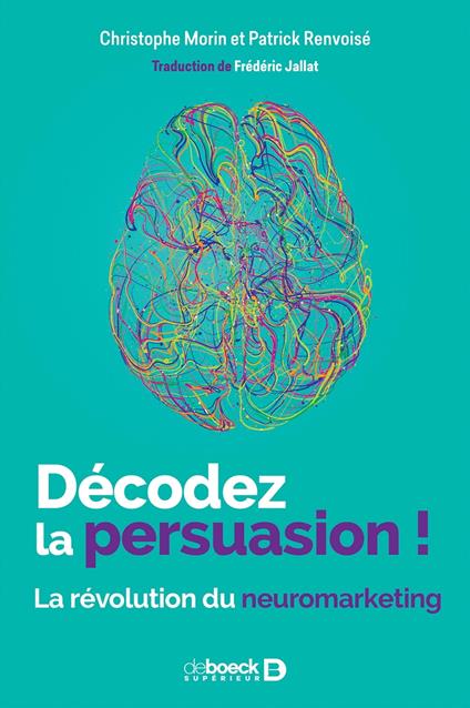 Décodez la persuasion !