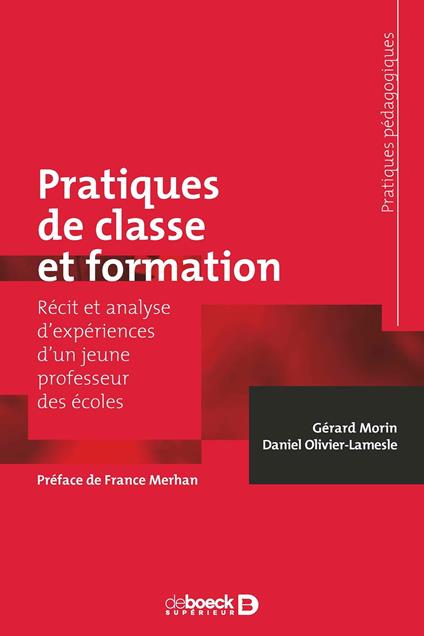 Pratiques de classe et formation : Récit et analyse d'expériences d'un jeune professeur des écoles