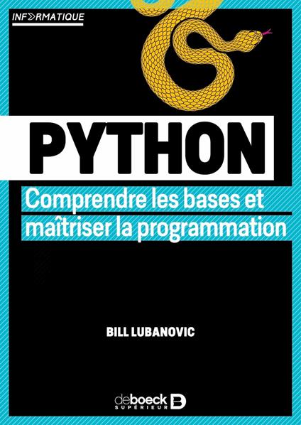 Python : Comprendre les bases et maîtriser la programmation