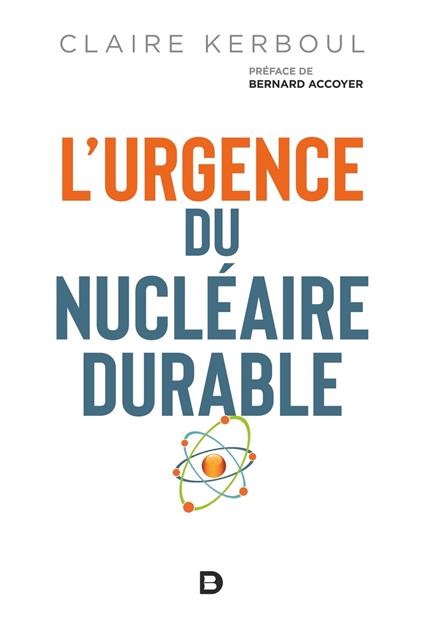 L'urgence du nucléaire durable